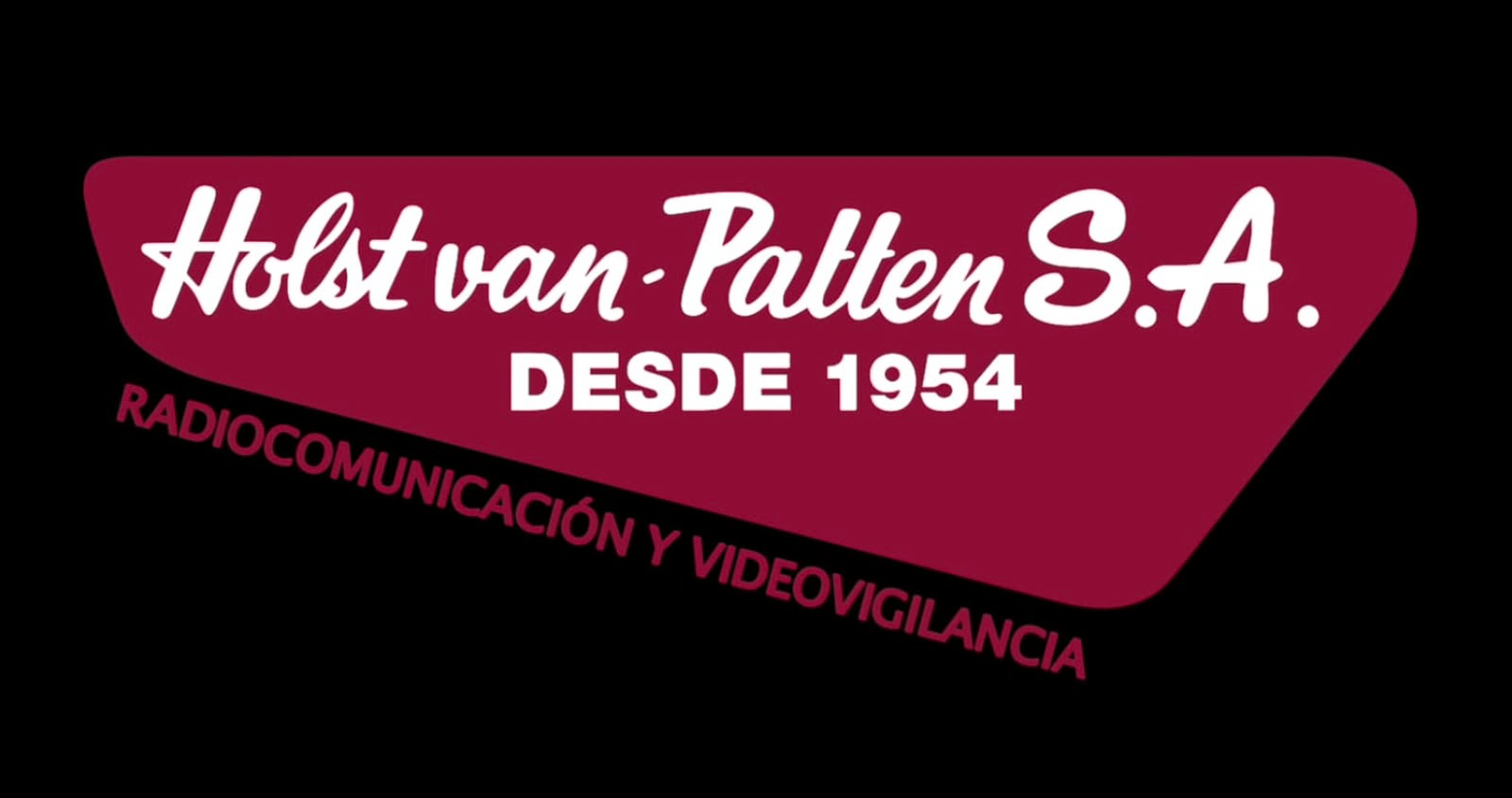 Holst van Patten S.A. — Radiocomunicación y Videovigilancia, desde 1954